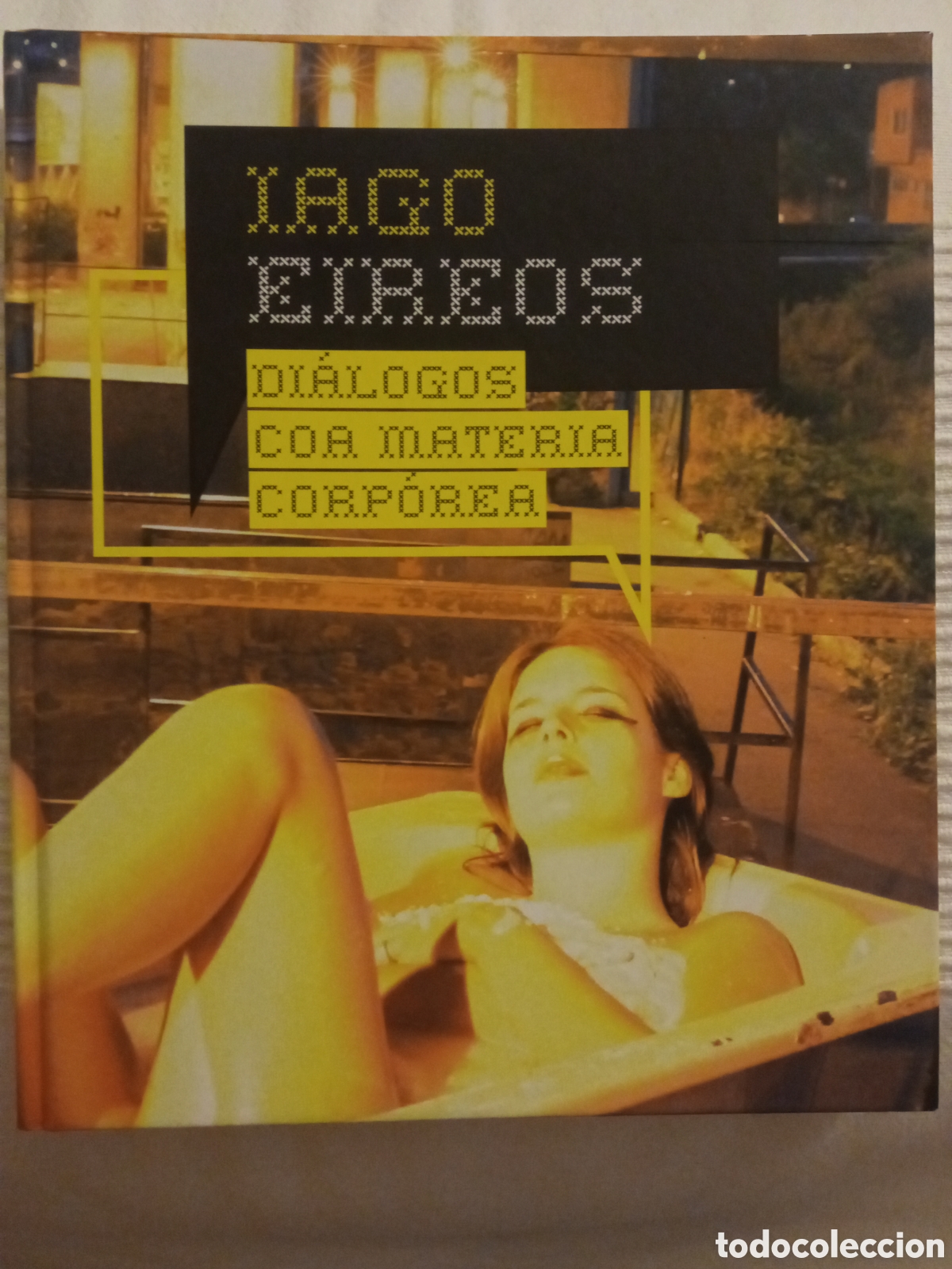 Libros de segunda mano: Iago Eireos - Di&aacute;logos coa materia corp&oacute;rea