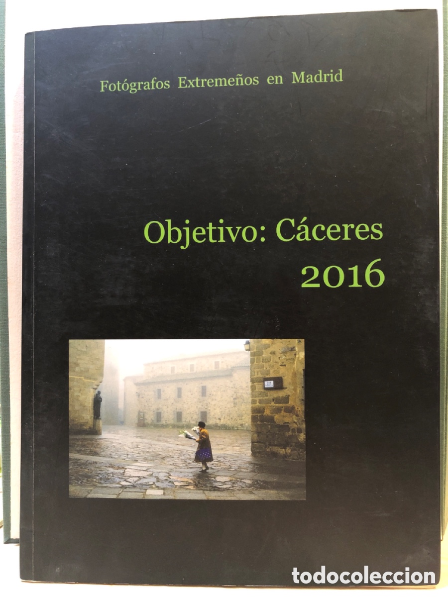 Libros de segunda mano: Objetivo: C&aacute;ceres 2016, Fot&oacute;grafos Extreme&ntilde;os en Madrid
