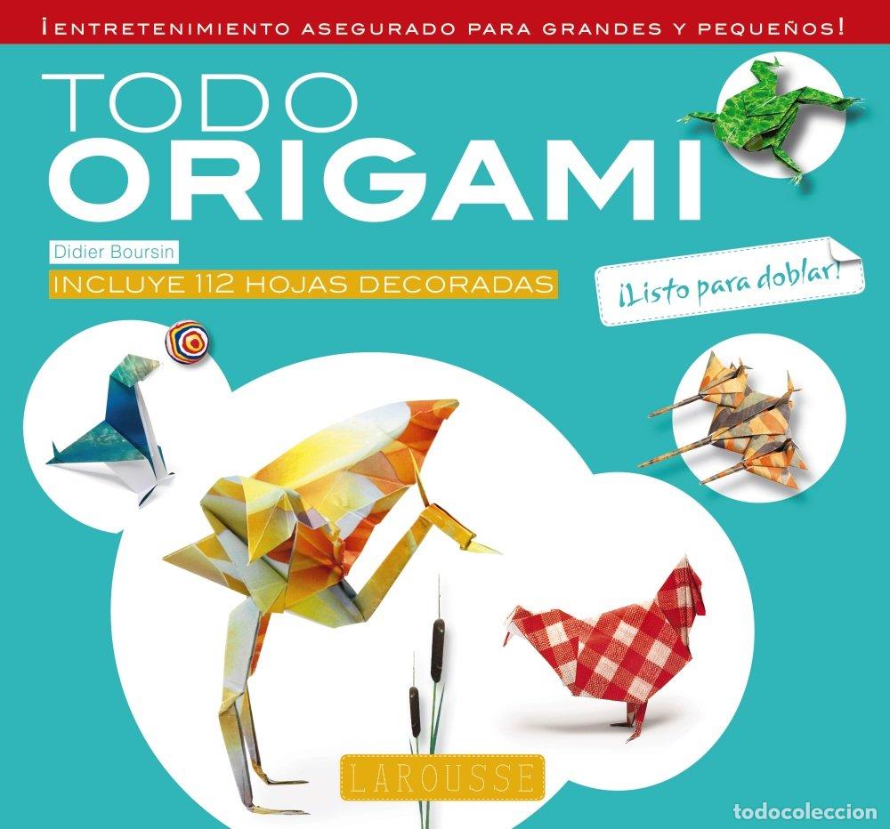 Libros de segunda mano: Todo Origami - Boursin, Didier - Larousse - Libros Ilustrados/ Pr&aacute;cticos