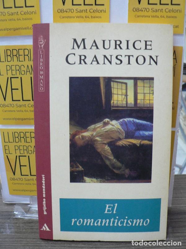 Libros de segunda mano: El Romanticismo - Cranston, Maurice - Grijalbo - Libro de Mano, 104