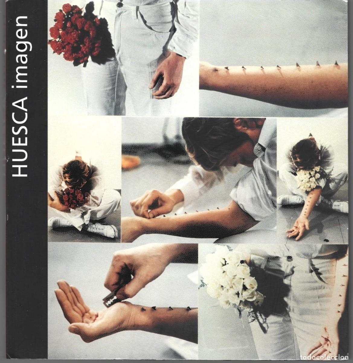 Libros de segunda mano: HUESCA IMAGEN 2001. Cat&aacute;logo. Textos de Rosa Olivares, Gloria Picazo y otros. (DPH/Ibercaja, 2001)