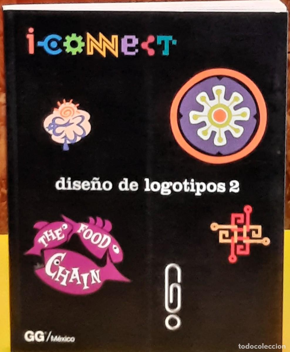 Second hand books: Dise&ntilde;o de logotipos 2. Editorial: Gustavo Gili. SA. M&eacute;xico. 2002.
