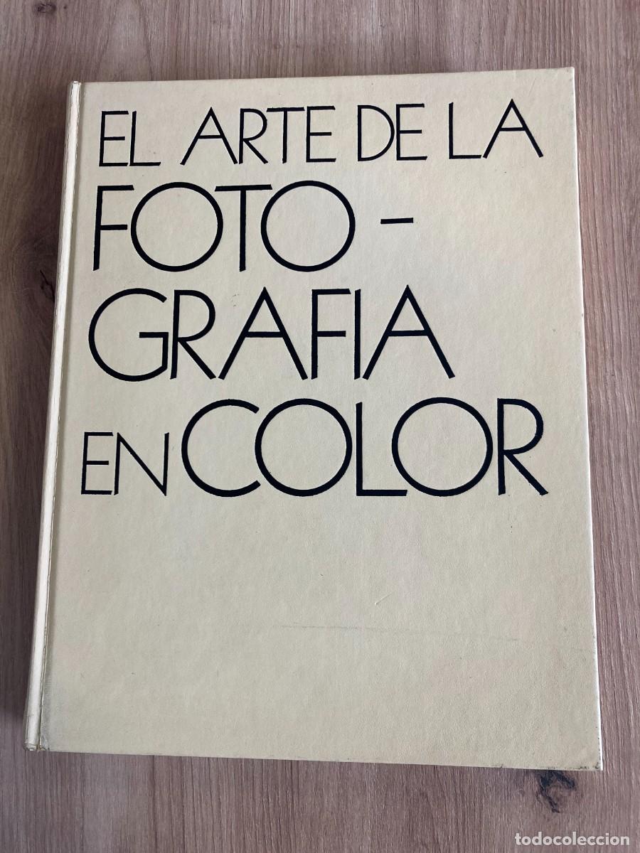 Libros de segunda mano: El arte de la fotograf&iacute;a en color John Hedgecoe