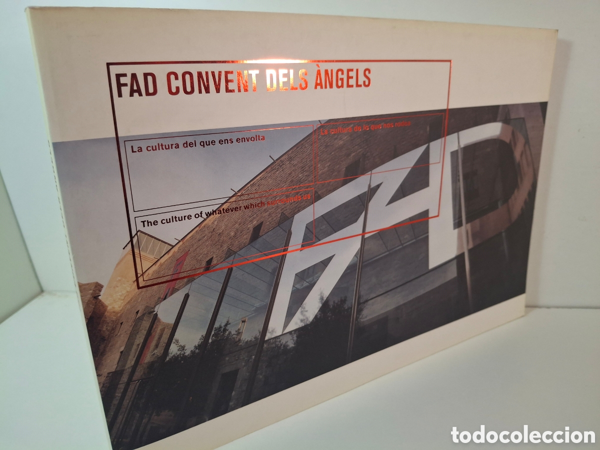 Libros de segunda mano: CATALOGO FAD, CONVENT DELS &Agrave;NGELS: LA CULTURA DE LO QUE NOS RODEA, 2001
