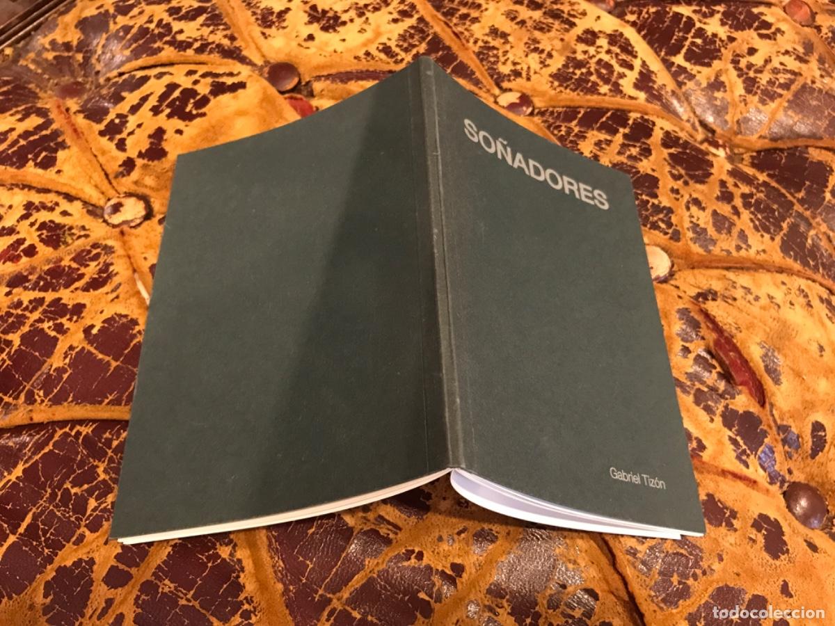 Libros de segunda mano: GABRIEL TIZ&Oacute;N. SO&Ntilde;ADORES. (FOTOGRAF&Iacute;A)