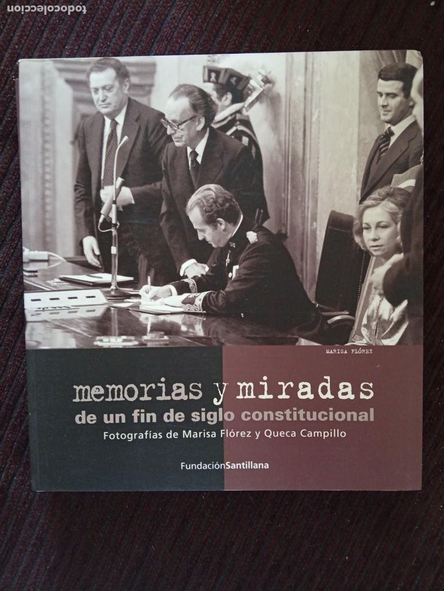 Libros de segunda mano: Marisa Flores y Queca Campillo. Memorias y miradas de un fin de siglo constitucional. Fotograf&iacute;as