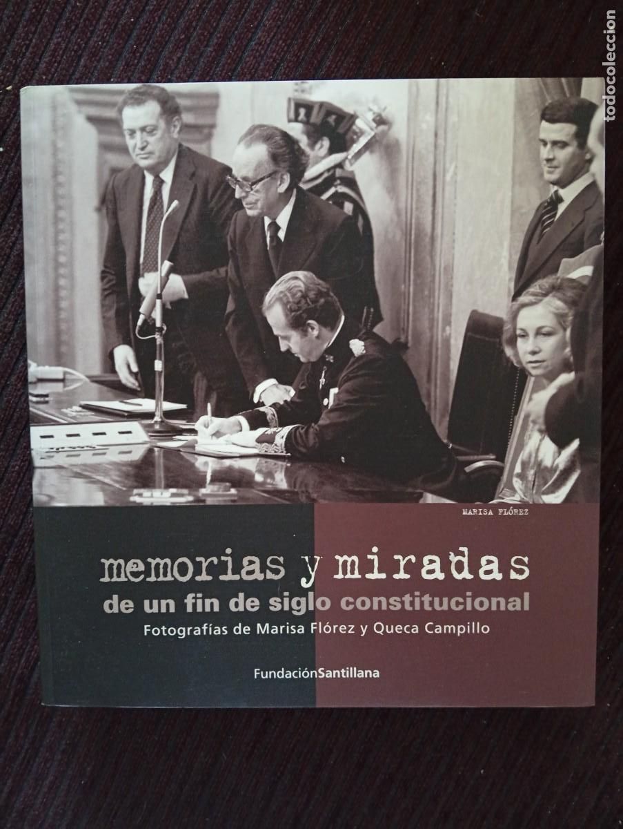 Libros de segunda mano: Marisa Flores y Queca Campillo. Memorias y miradas de un fin de siglo constitucional. Fotograf&iacute;as