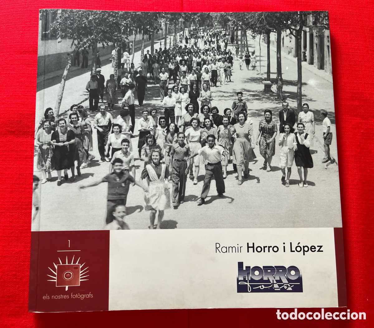 Livres d'occasion: Llibre Ramir Horro i L&oacute;pez - Els nostres fot&ograve;grafs