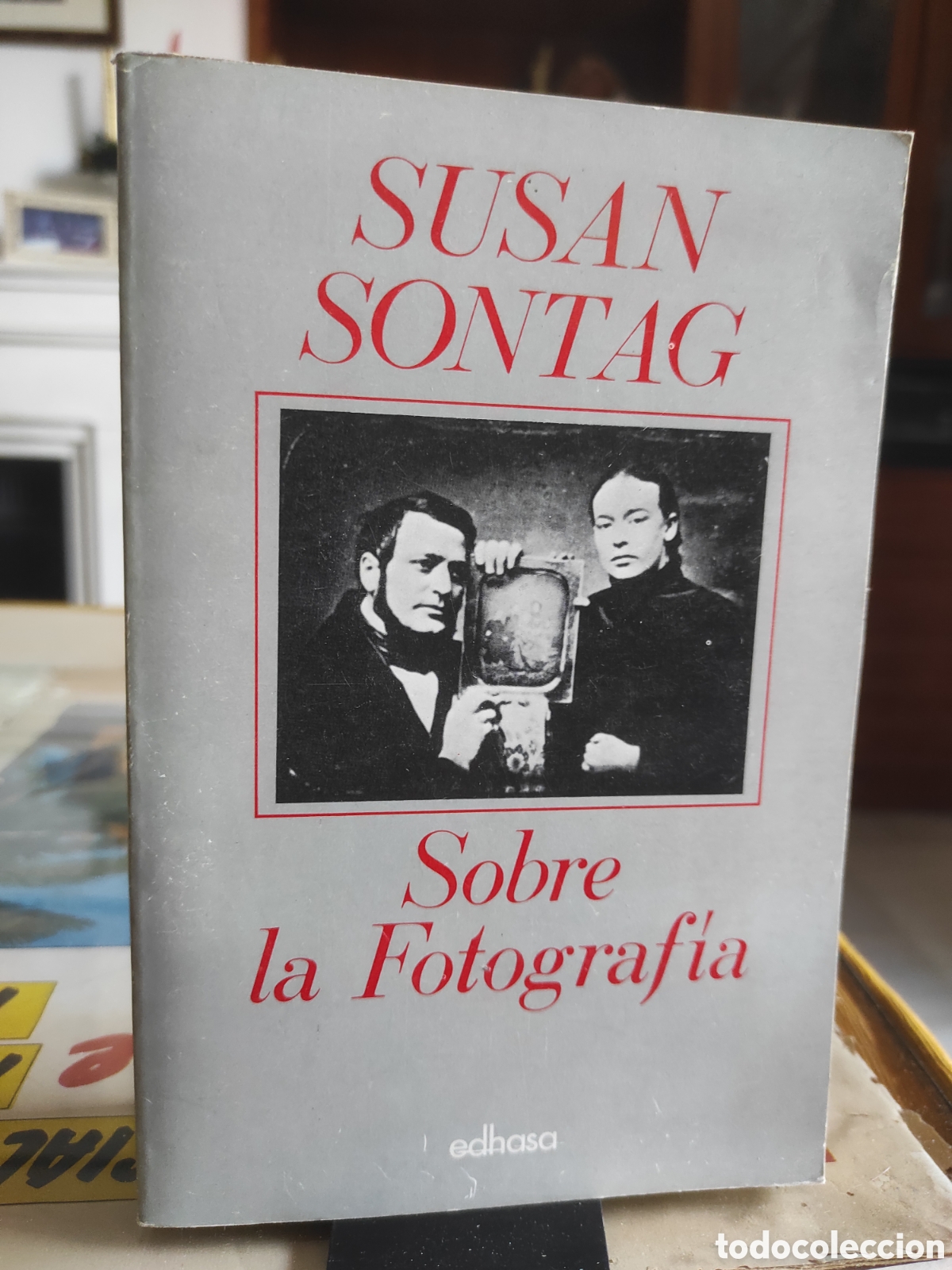 Libros de segunda mano: Sobre la fotograf&iacute;a. Susan Sontag. Edhasa (PEDIDO MINIMO 10&euro;)
