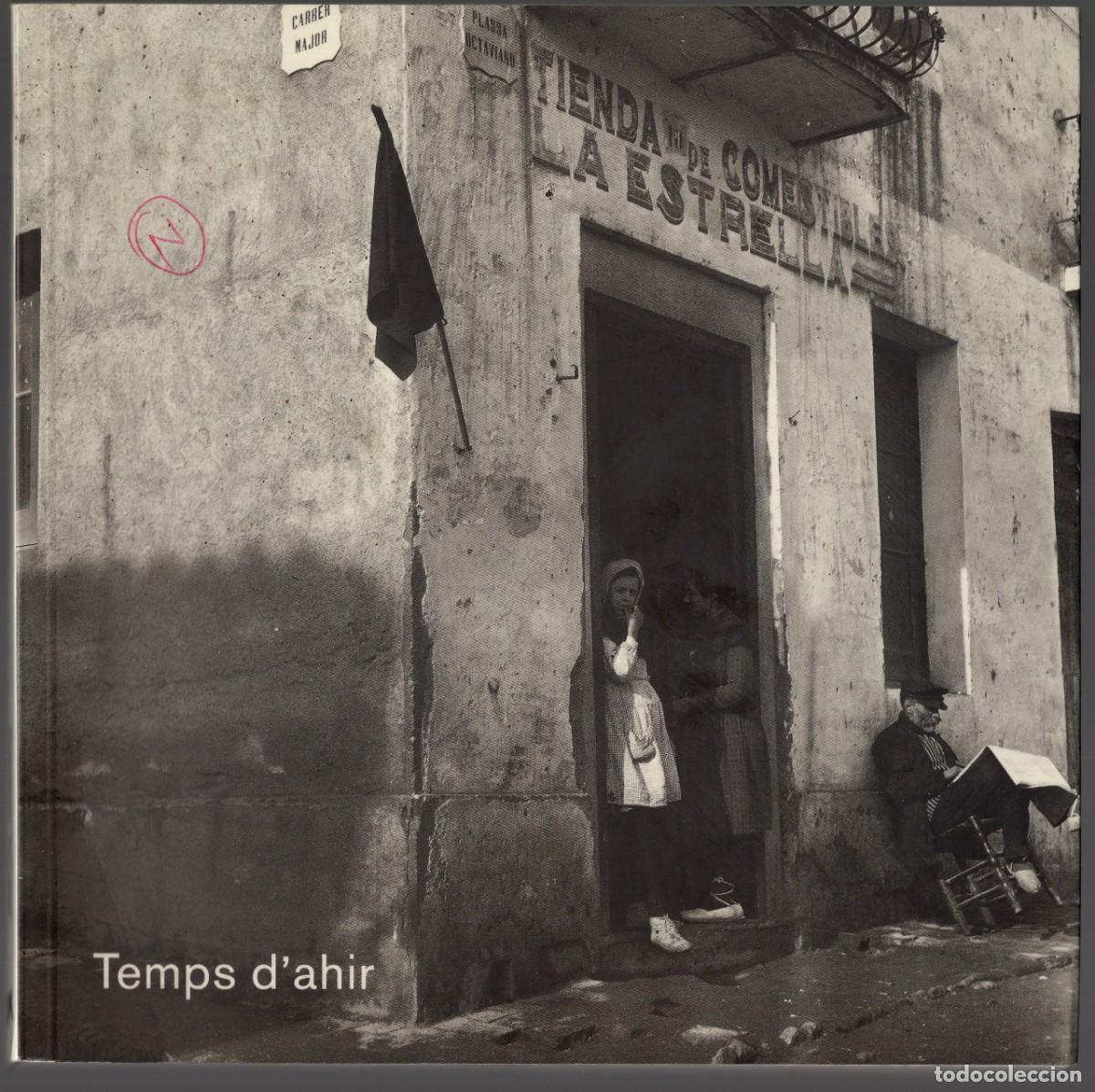 Libros de segunda mano: Temps d'ahir. Arxiu d'etnografia i folklore de Catalunya 1915-1930 (biling&uuml;e catal&agrave;/castellano)