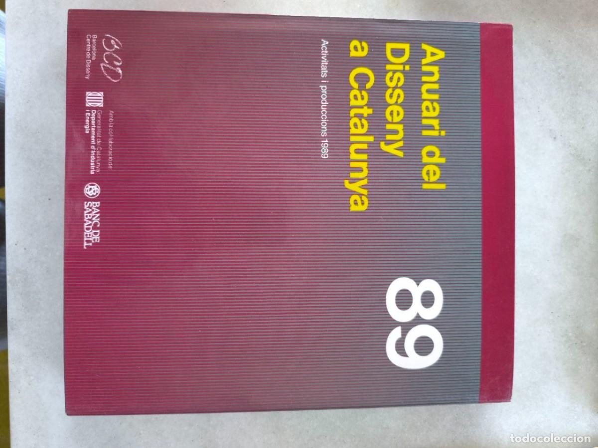 Libros de segunda mano: ANUARI DEL DISSENY A CATALUNYA 1989