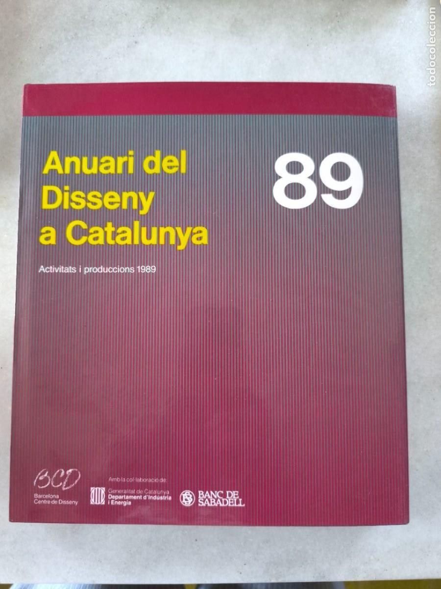 Libros de segunda mano: ANUARI DEL DISSENY A CATALUNYA 1989