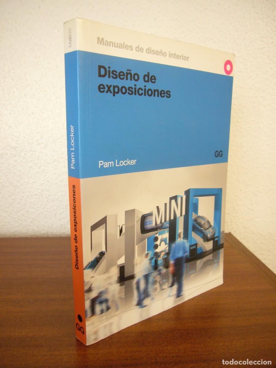 Libros de segunda mano: PAM LOCKER: DISE&Ntilde;O DE EXPOSICIONES (GUSTAVO GILI, 2011) EXCELENTE ESTADO. MUY RARO.
