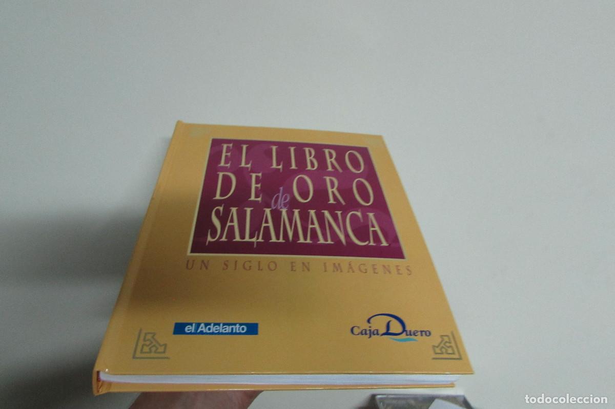 Libros de segunda mano: El libro de oro de Salamanca. Un siglo en im&aacute;genes. El Adelanto y Caja Duero, 1998, Completo