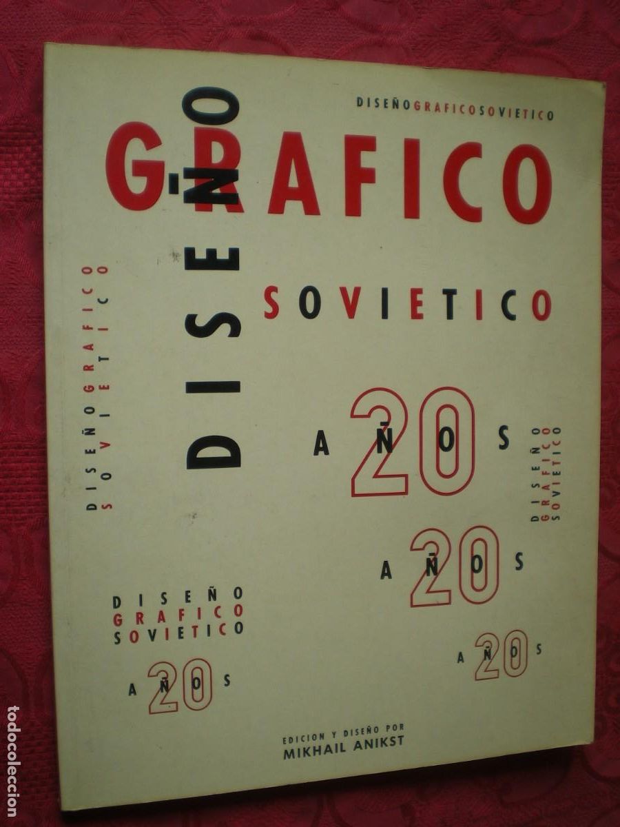 Libros de segunda mano: DISE&Ntilde;O GR&Aacute;FICO SOVI&Eacute;TICO A&Ntilde;OS 20. GG GUSTAVO GILI.