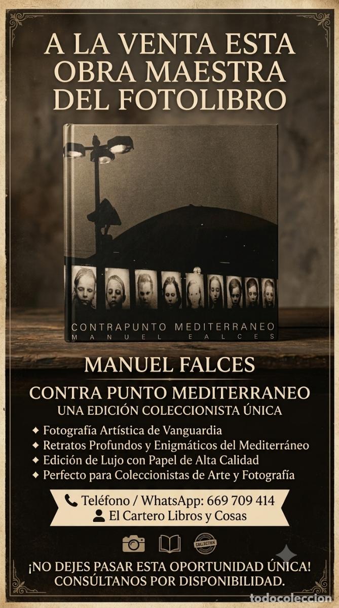 Libros de segunda mano: MANUEL FALCES - CONTRAPUNTO MEDITERR&Aacute;NEO. PRODUCTORA ANDALUZA DE PROGRAMAS