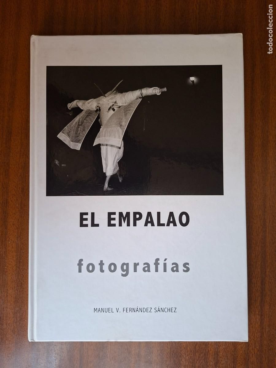 Libri di seconda mano: El empalao &bull; fotograf&iacute;as --- M. V. Fern&aacute;ndez S&aacute;nchez