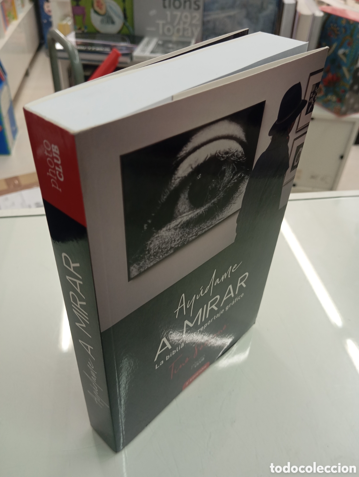Libros de segunda mano: AY&Uacute;DAME A MIRAR. LA BIBLIA DEL REPORTAJE GR&Aacute;FICO TINO SORIANO PHOTOCLUB FOTO REPORTAJES ROBERT CAPA