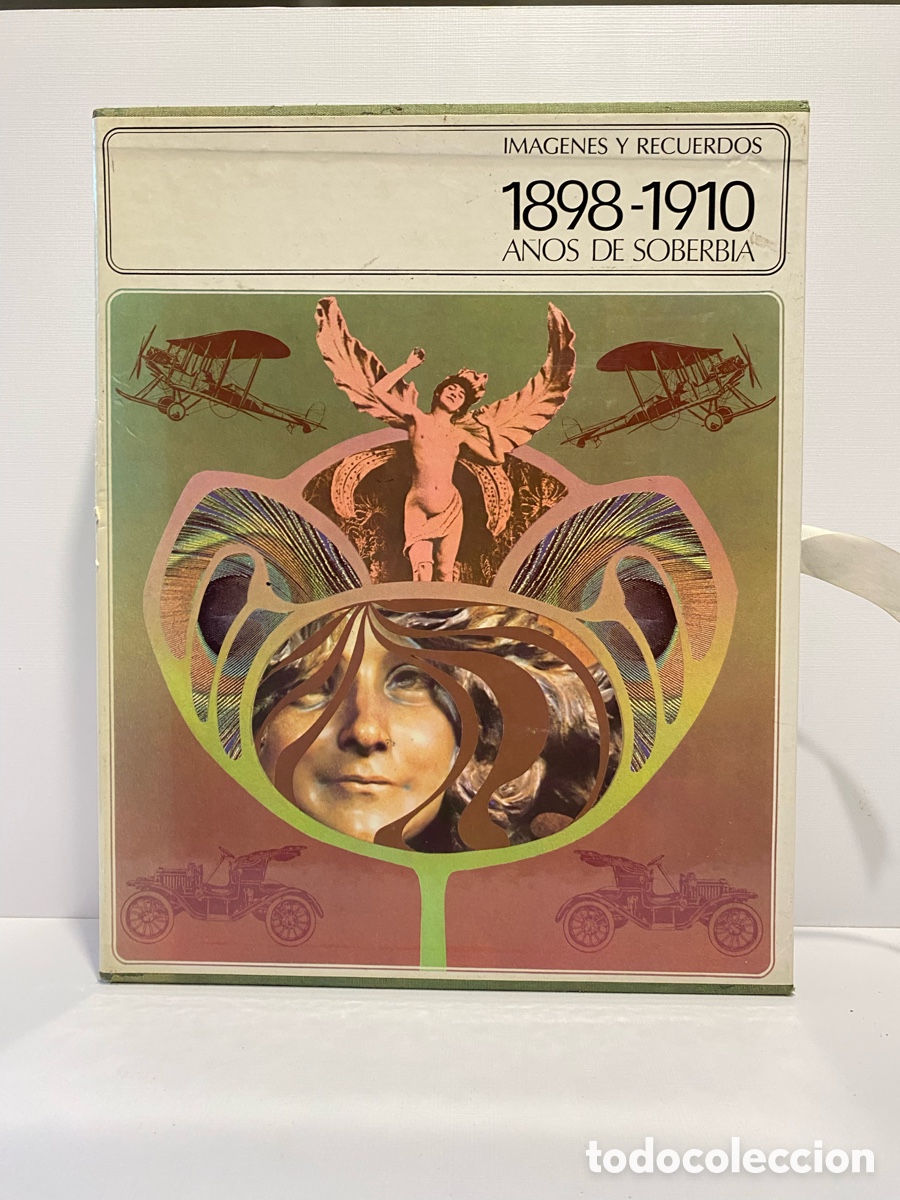 Libros de segunda mano: Im&aacute;genes y recuerdos 1898-1910 A&ntilde;os de soberbia // Maria Dolores Serrano