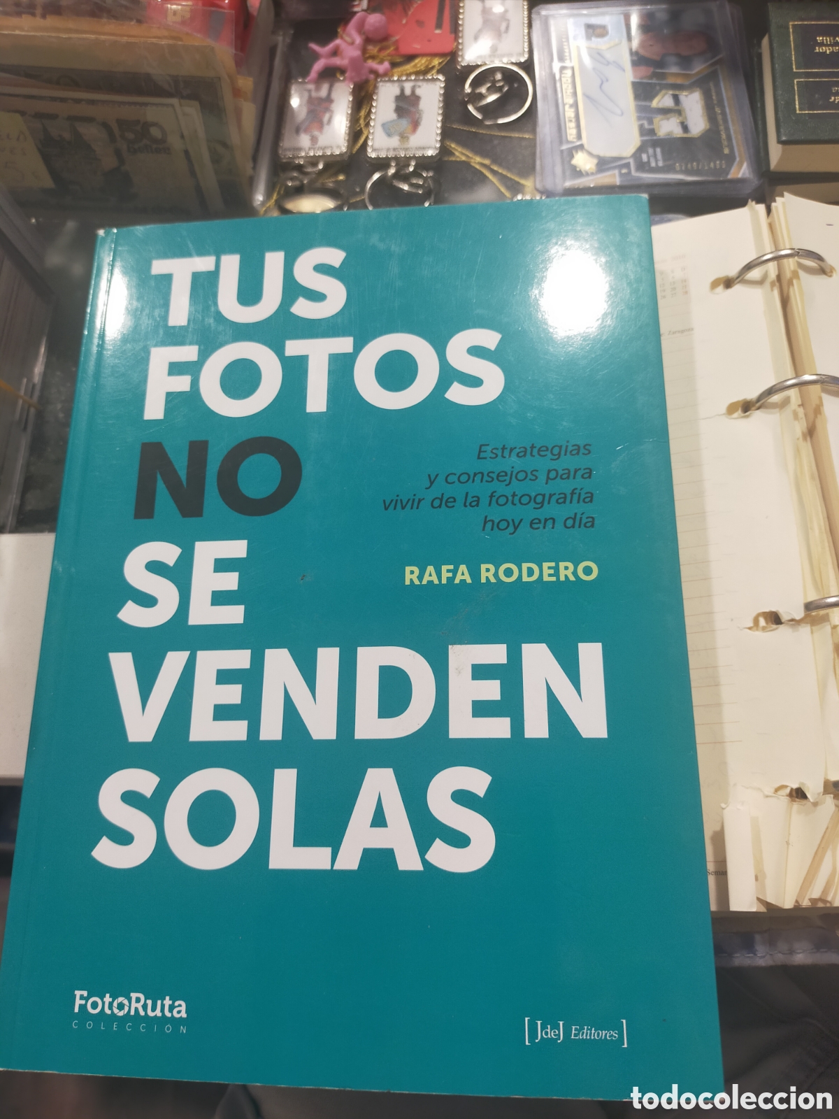 Libros de segunda mano: TUS FOTOS NO SE VENDEN SOLAS RAFA RODERO FOTORUTA J de J ed.