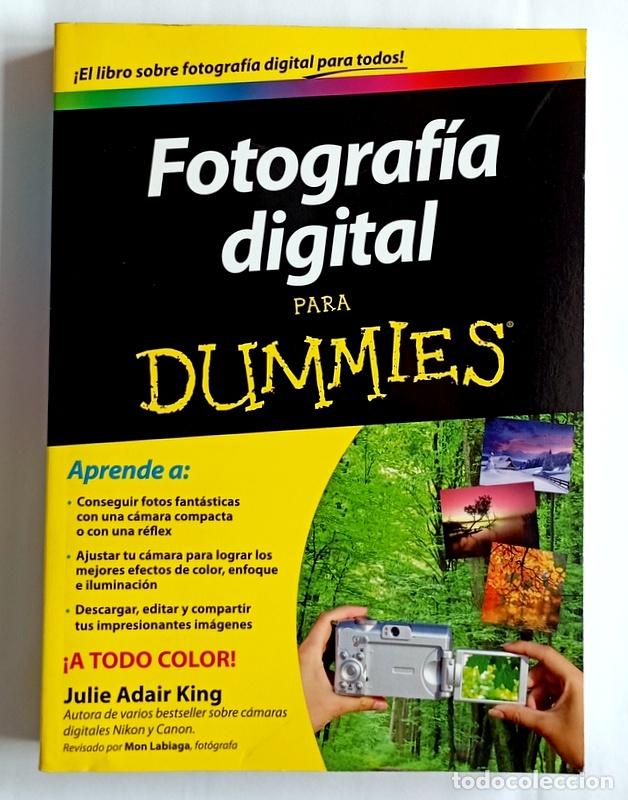 Libros de segunda mano: FOTOGRAFIA DIGITAL PARA DUMMIES - JULIE ADAIR KING