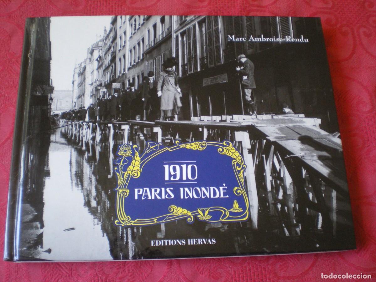 Libros de segunda mano: 1910 PARIS INOND&Eacute;. MARC AMBROISE-RENDU. EDITION HERVAS.