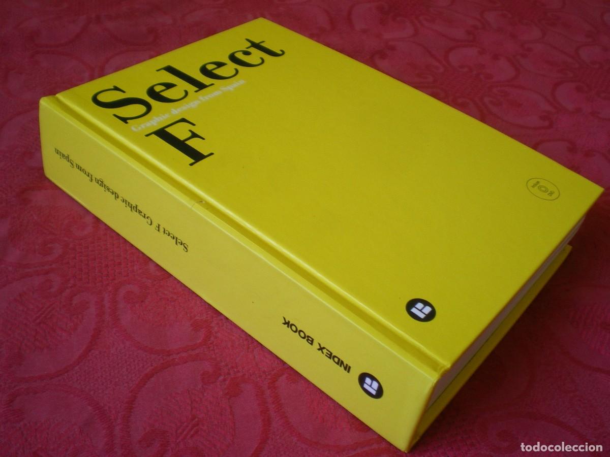 Libros de segunda mano: SELECT F. GRAPHIC DESIGN FROM SPAIN. INDEX BOOK.