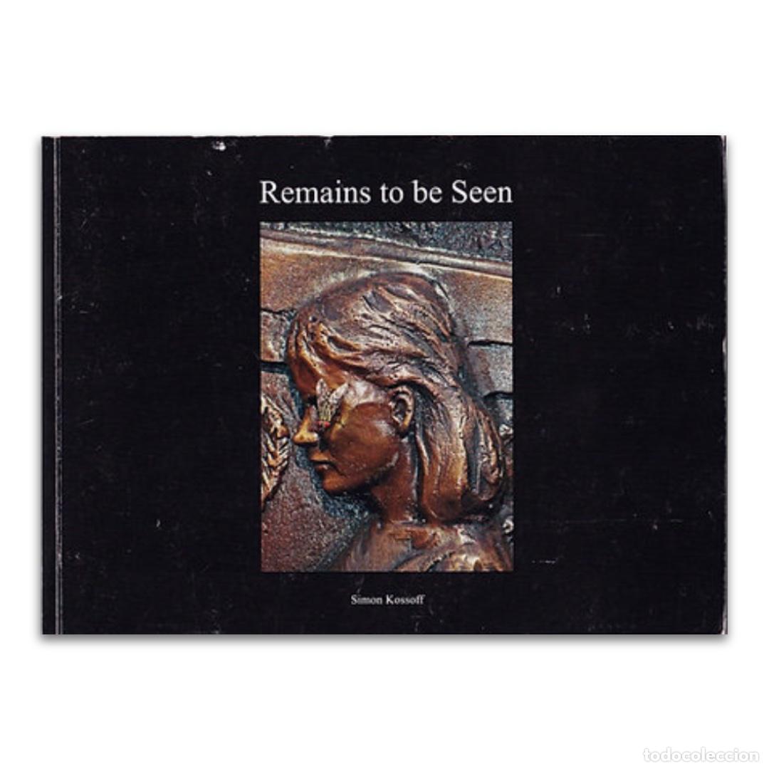 Second hand books: Remains to Be Seen - Simon Kossoff
