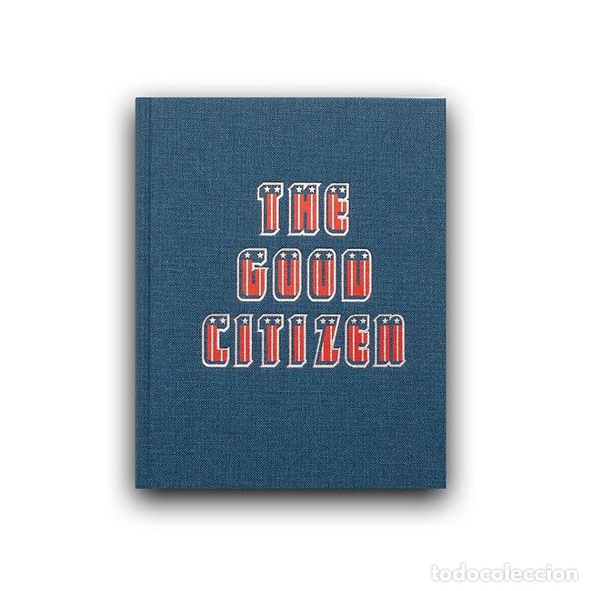 Second hand books: The Good Citizen - Benjamin Rasmussen ( Signed )