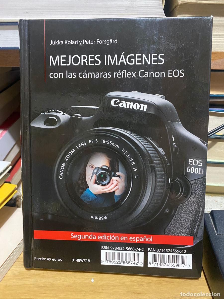 Libros de segunda mano: MEJORES IMAGENES CON LAS CAMARAS REFLEX CANON EOS, JUKKA KOLARI Y PETER FORSGARD