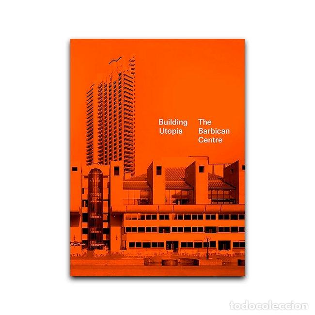 Libri di seconda mano: Building Utopia: The Barbican Centre - Nicholas Kenyon
