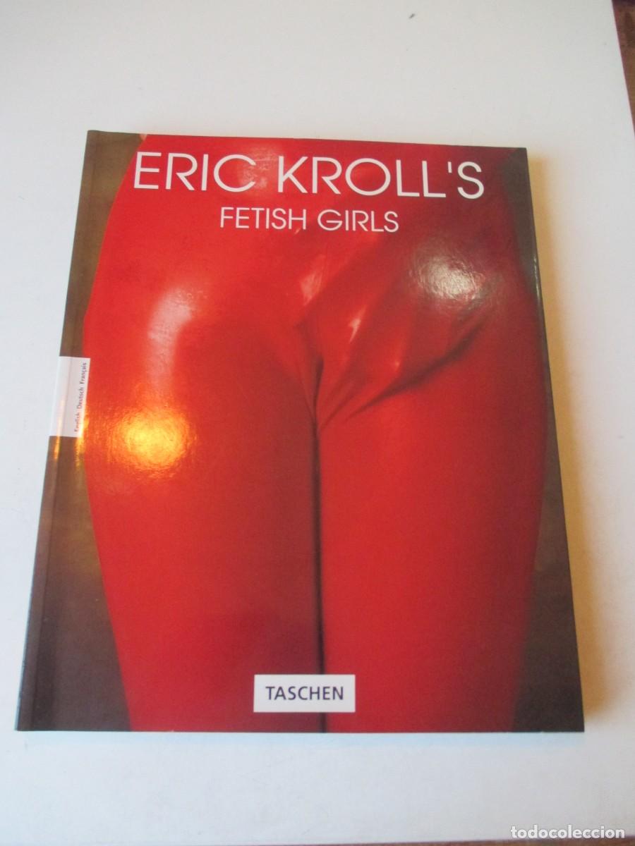 Libros de segunda mano: ERIC KROLL&acute;S Fetish girls (franc&eacute;s ) W41604