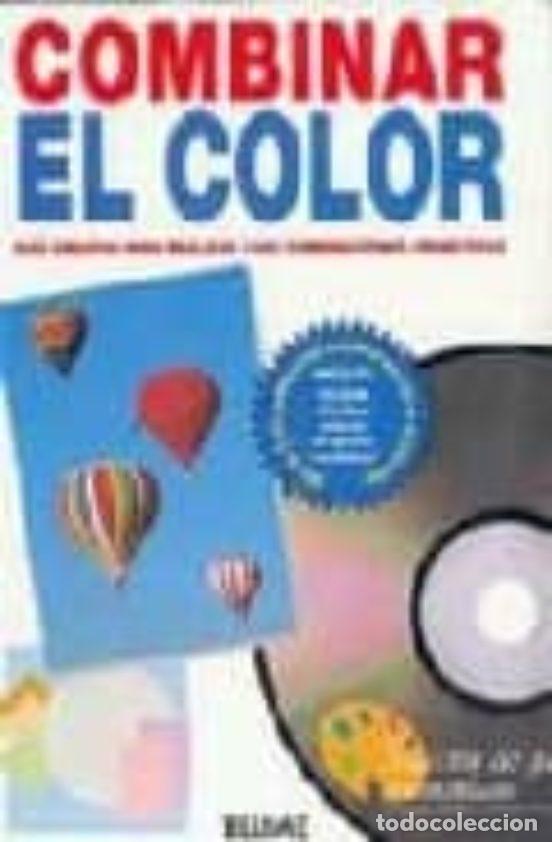 Libros de segunda mano: Combinar el color: Gu&iacute;a creativa para realizar 1662 combinaciones crom&aacute;ticas (Incluye CD-Rom)
