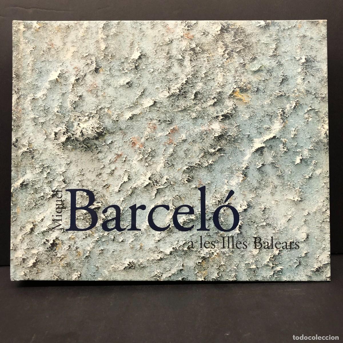 Libros de segunda mano: MIQUEL BARCEL&Oacute; - A LES ILLES BALEARS - FUNDACI&Oacute; BALEARS 21 - 2003 / 2706