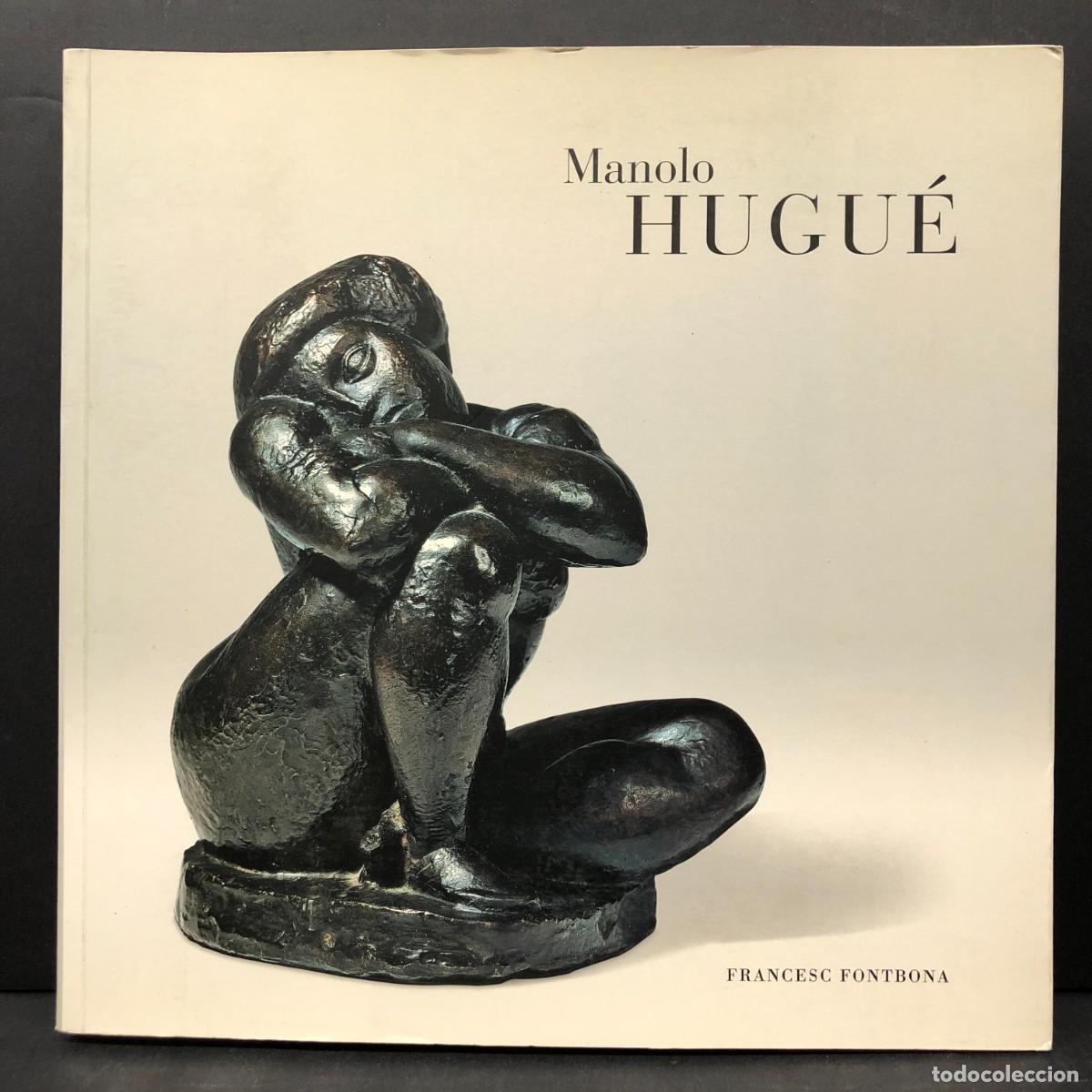 Libros de segunda mano: MANOLO HUGH&Eacute; - FRANCES FONTBONA - MUSEO DE ARTE CONTEMPORANEO ESTEBAN VICENTE - 2006 / 2715