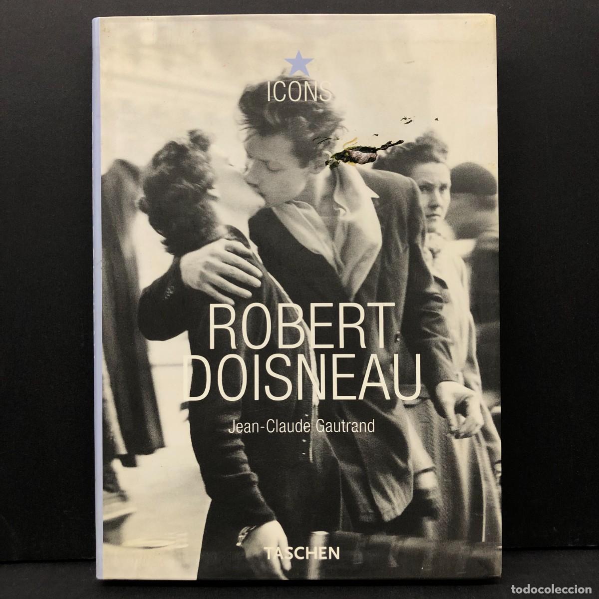 Libros de segunda mano: ROBERT DOISNEAU, 1912-1994 - JEAN-CLAUDE GAUTRAND - ICONS - TASCHEN - 2003 / 2800