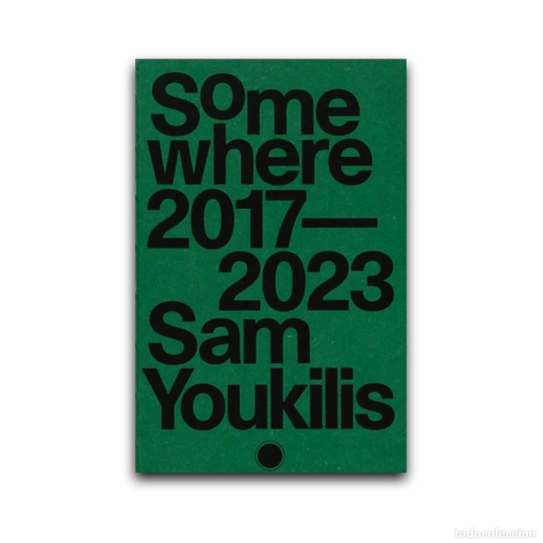 Libri di seconda mano: Somewhere 2017-2023 - Sam Youkilis
