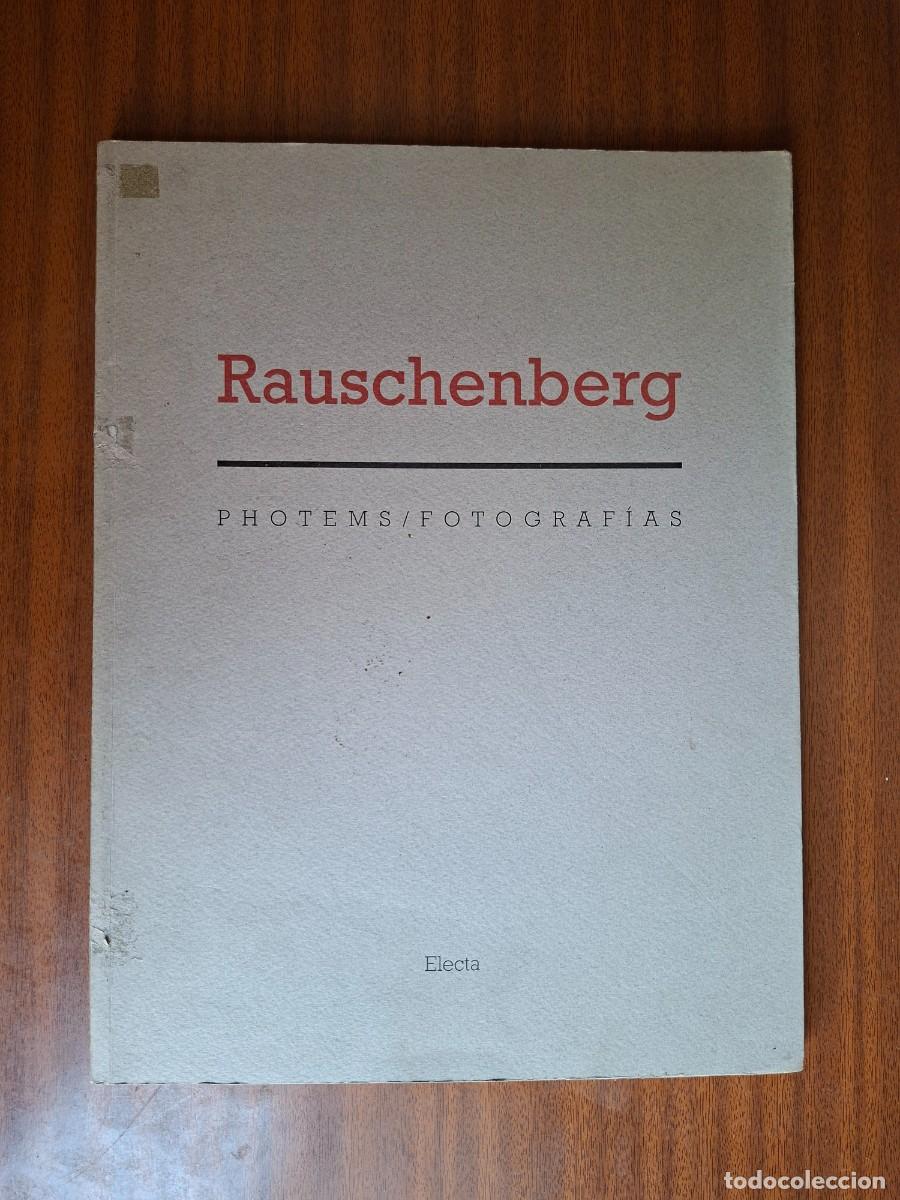 Libros de segunda mano: Rauschenberg &bull; Photems / Fotograf&iacute;as