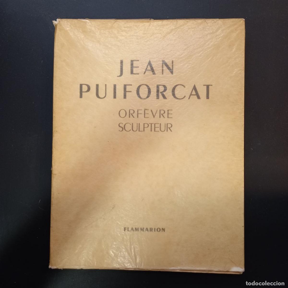 Libros de segunda mano: JEAN PUIFORCAT, Orf&egrave;vre Sculpteur. Flammarion, 1951. Dise&ntilde;o