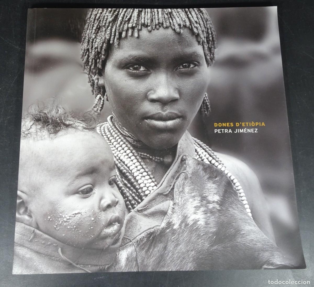 Libros de segunda mano: LIBRO FOTOGR&Aacute;FICO, DONES D&acute;ETI&Ograve;PIA , PETRA JIM&Eacute;MEZ, VER FOTOS