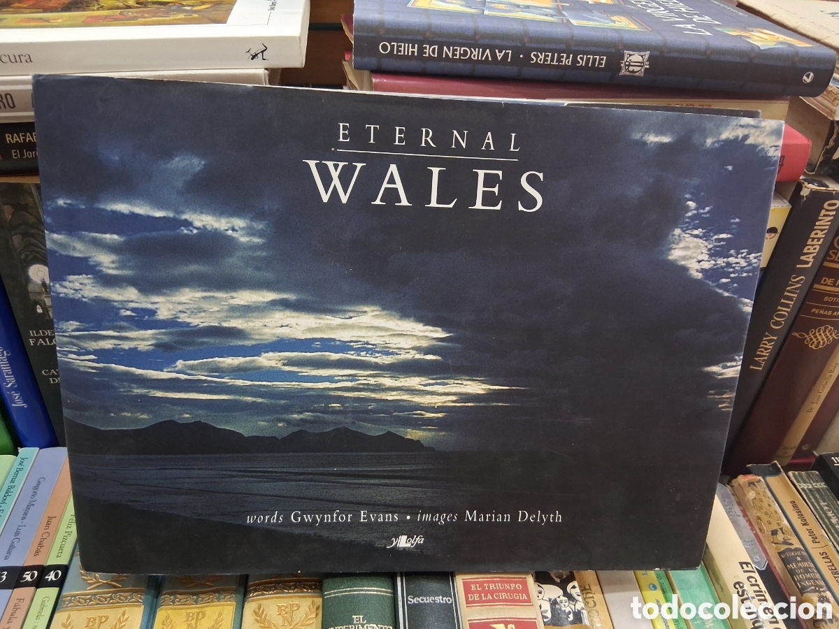 Libros de segunda mano: Eternal Wales - Words: Gwynfor Evand. Images: Marian Delyth . Fotograf&iacute;a