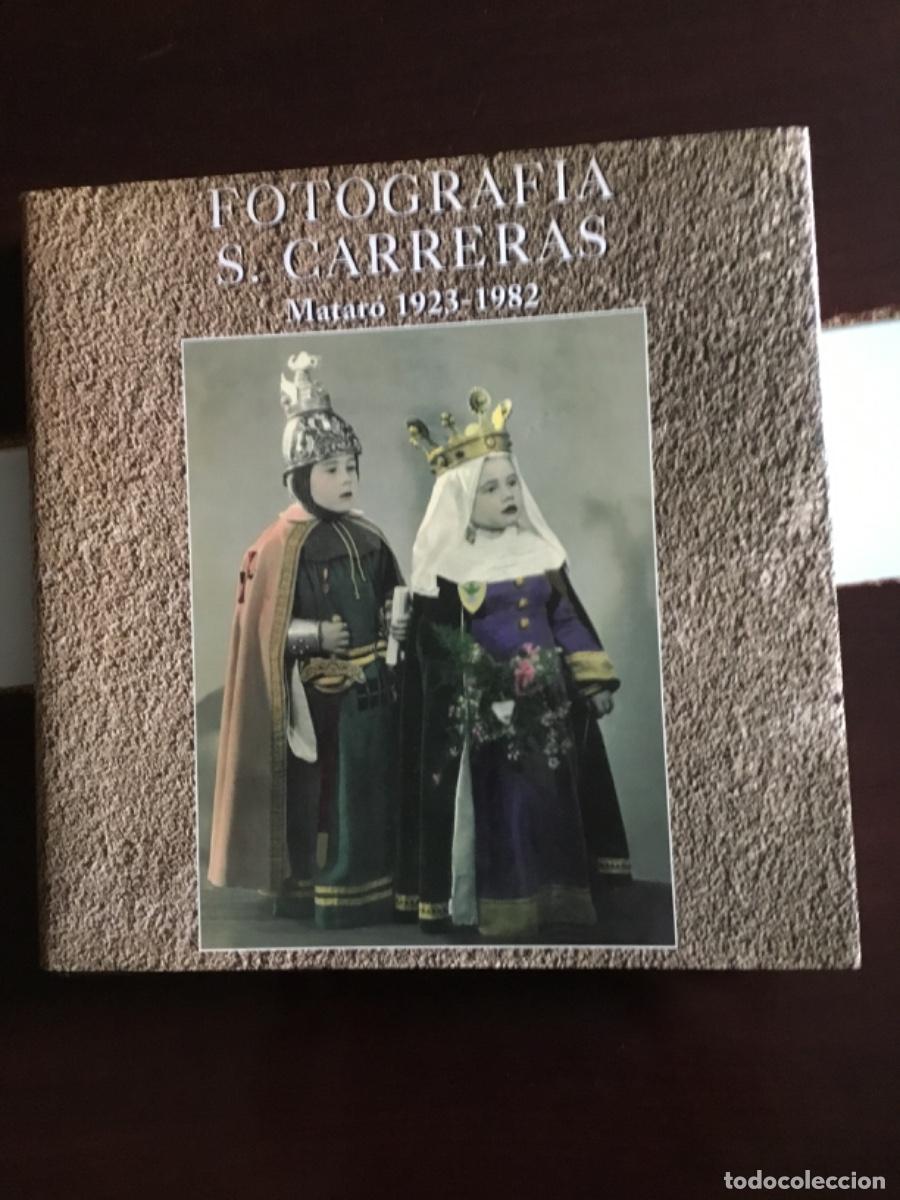 Libros de segunda mano: FOTOGRAFIA S.CARRERAS MATARO 1923-1982 - N.GUANYABENS - FOTOGRAFIAS DE EPOCA.