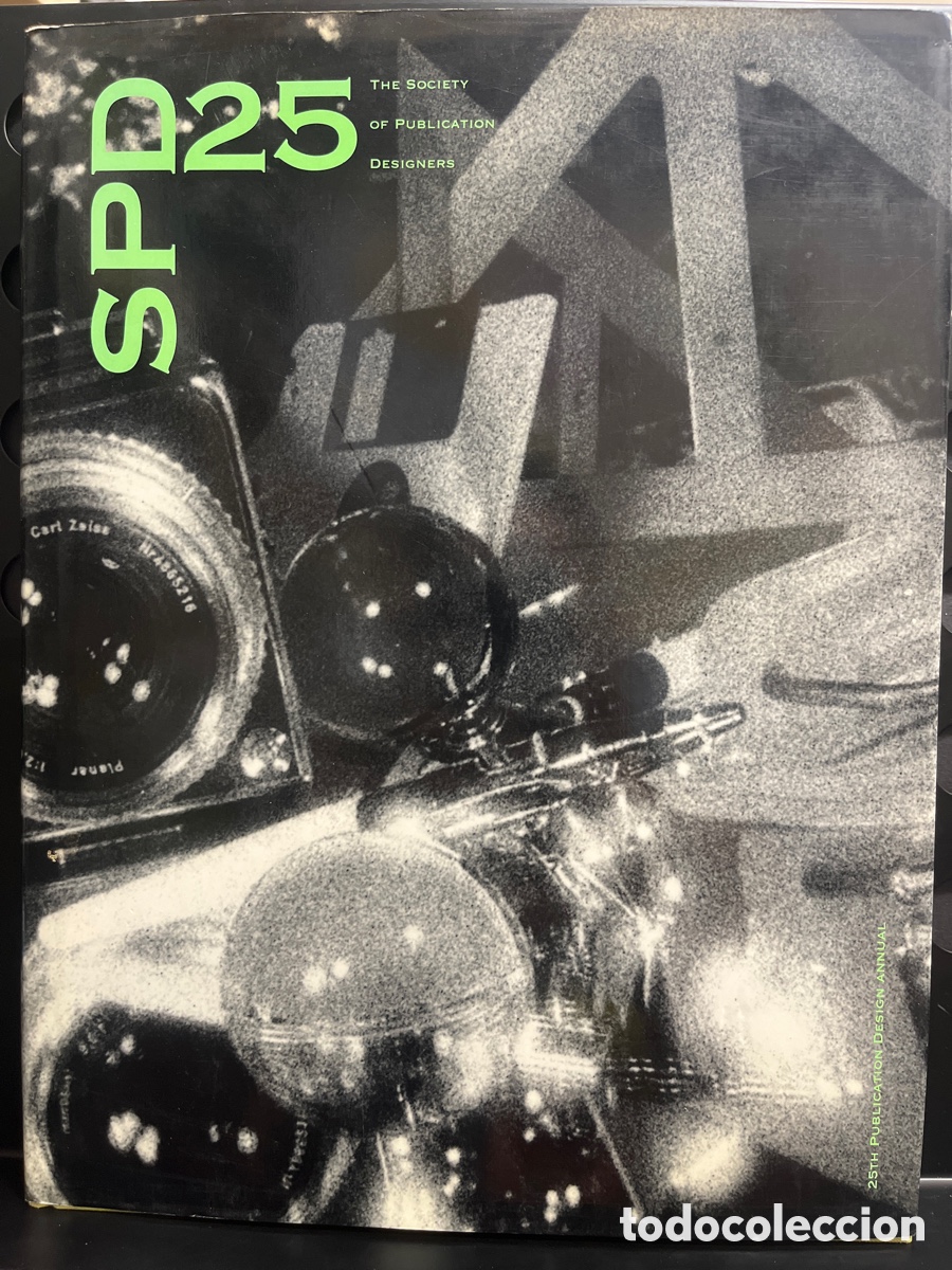 Libros de segunda mano: SPD 25 : THE SOCIETY OF PUBLICATION DESIGNERS 25TH PUBLICATION DESIGN ANNUAL ( 1990 )
