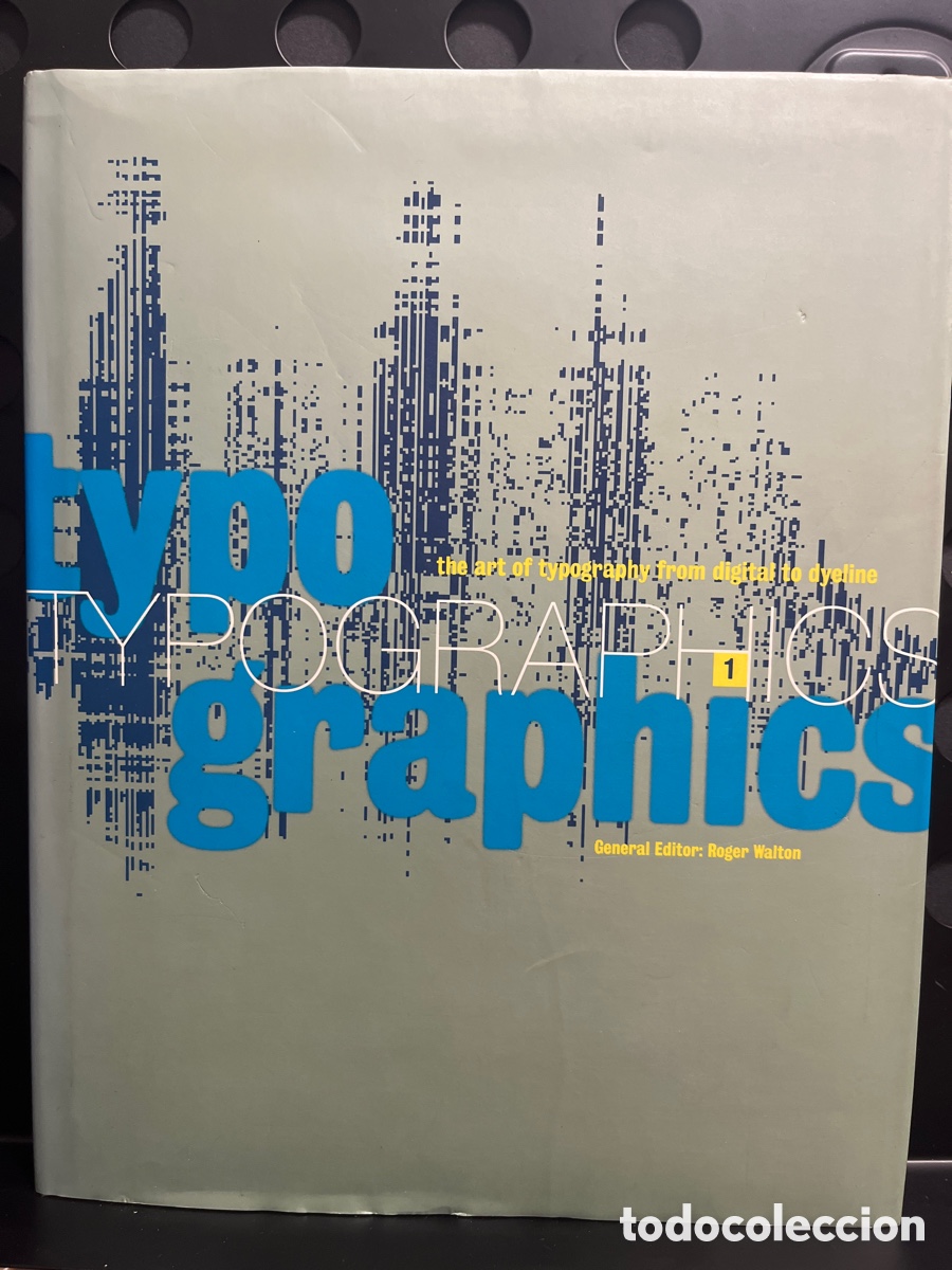 Libros de segunda mano: TYPOGRAPHICS 1 : THE ART OF TYPOGRAPHY FROM DIGITAL TO DYELINE ( 1997 )