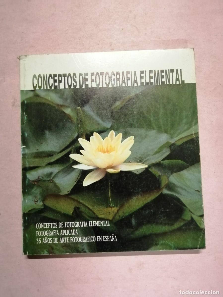 Libros de segunda mano: CONCEPTOS DE FOTOGRAFIA ELEMENTAL (JORGE ZUMETA y otros)
