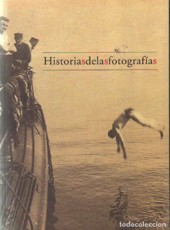 Libros de segunda mano: HISTORIAS DE LAS FOTOGRAF&Iacute;AS. A-FOTO-939