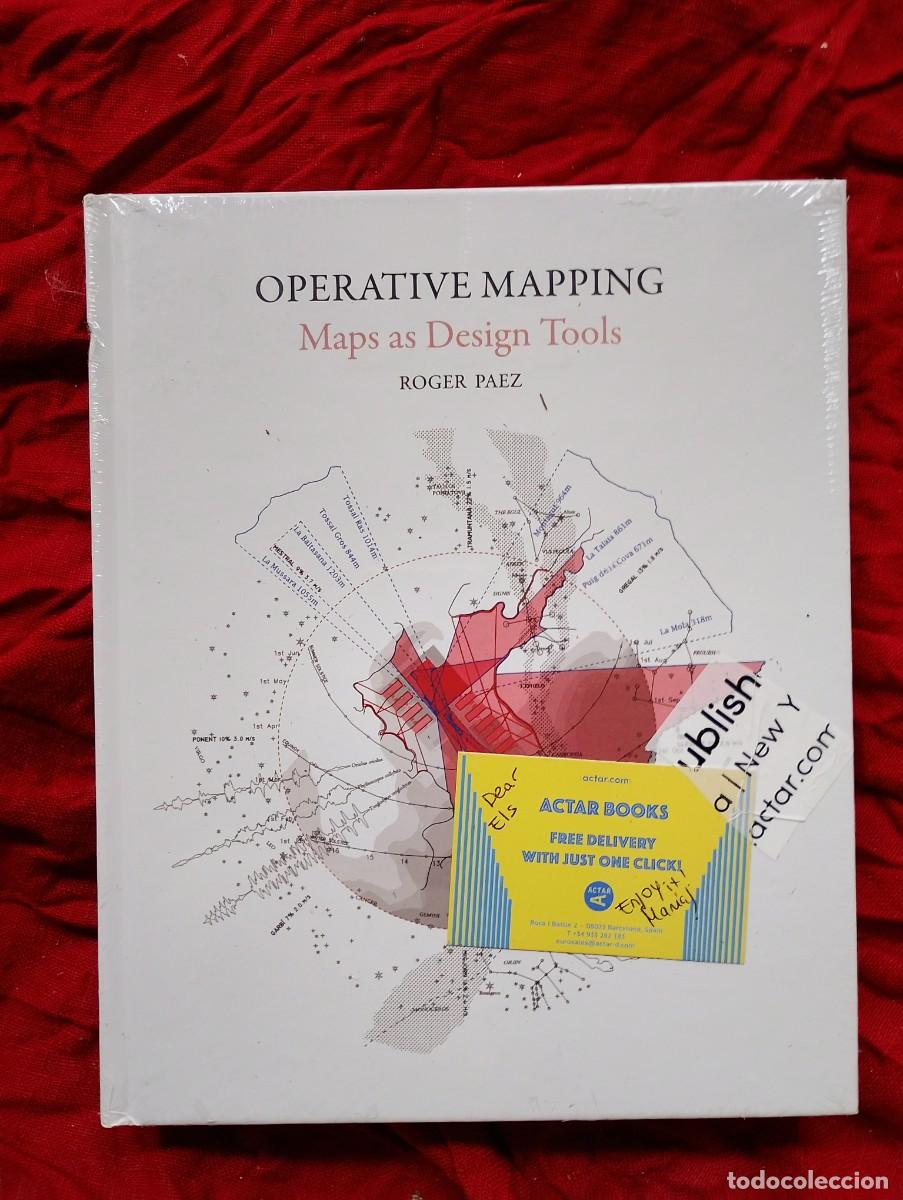 Libros de segunda mano: OPERATIVE MAPPING: Maps as Design Tools de Roger P&aacute;ez, libro sin usar -para ELISAVA; todav&iacute;a en su