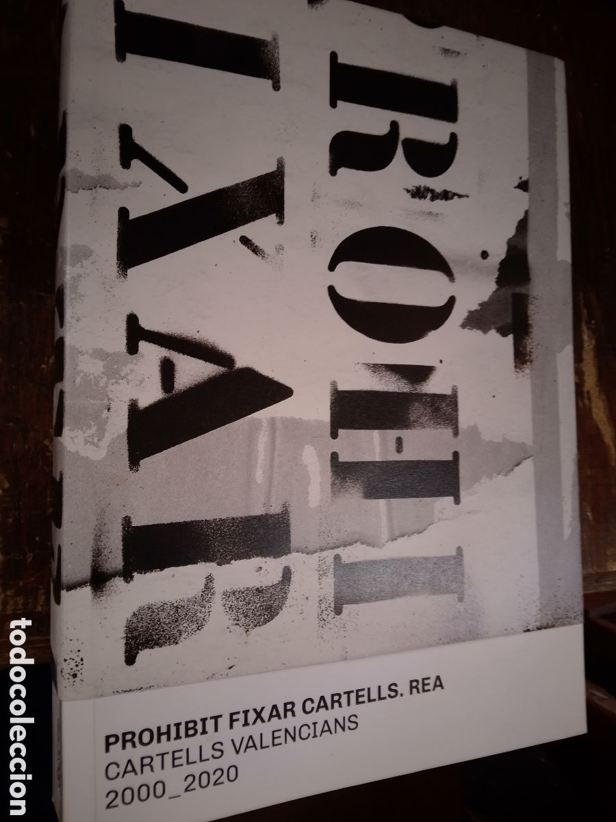 Libros de segunda mano: PROHIBIT FIXAR CARTELLS. REA. CARTELLS. 2000 - 2020. GENERALITAT VALENCIANA. 2020