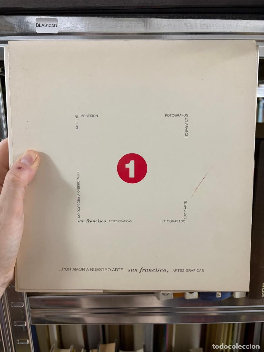 Libros de segunda mano: BLAS104D &mdash; 1 &mdash; San Francisco, Artes gr&aacute;ficas. fotografos en Arag&oacute;n. Por amor a nuestro arte