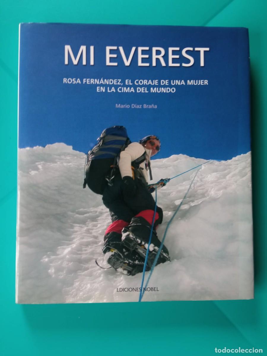 Libros de segunda mano: Mi Everest. Autor: Mario D&iacute;az Bra&ntilde;a